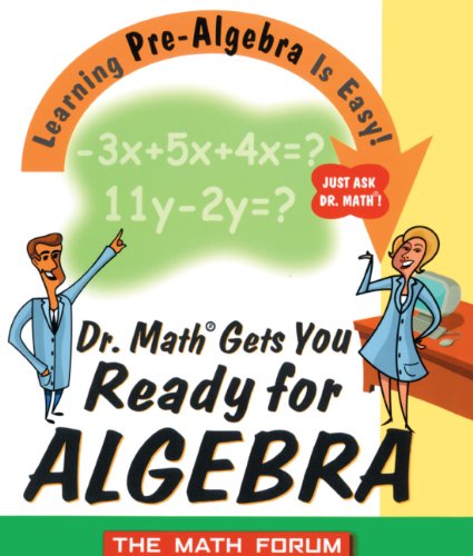 9780613966801: Dr. Math Gets You Ready For Algebra (Turtleback School & Library Binding Edition)