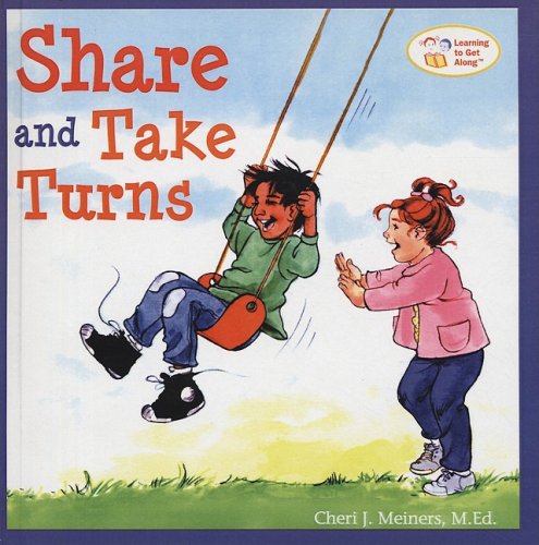 Share And Take Turns (9780613971232) by Cheri J. Meiners