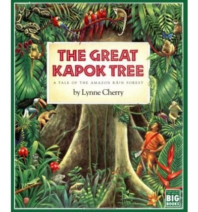 9780613972871: [The Great Kapok Tree: A Tale of the Amazon Rain Forest] [by: Lynne Cherry]