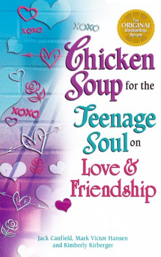 Stock image for Chicken Soup For The Teenage Soul On Love And Friendship (Turtleback School Library Binding Edition) for sale by Front Cover Books