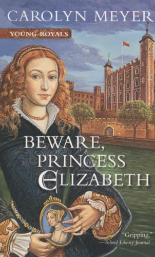 Beispielbild fr Beware, Princess Elizabeth zum Verkauf von Better World Books