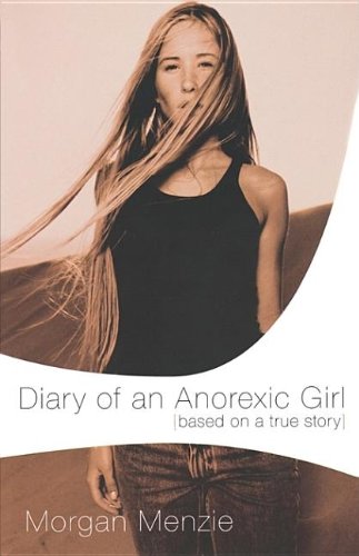 9780613985147: Diary Of An Anorexic Girl