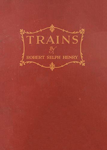 Trains (9780613985260) by Robert Selph Henry