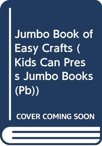 Jumbo Book of Easy Crafts (9780613986922) by Judy Ann Sadler