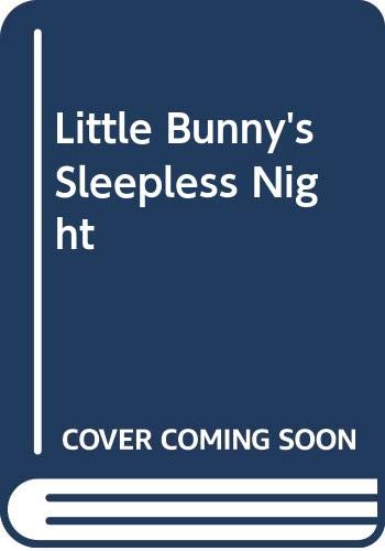 Imagen de archivo de Little Bunnys Sleepless Night a la venta por Hawking Books