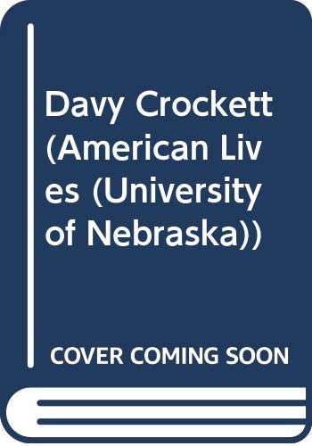9780613993654: Davy Crockett (American Lives (University of Nebraska))
