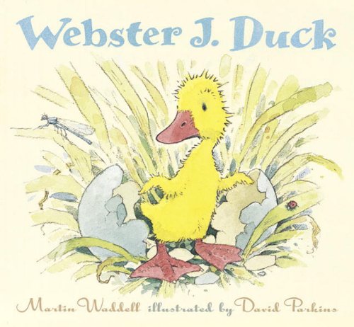 Webster J. Duck (Turtleback School & Library Binding Edition) (9780613997003) by Waddell, Martin