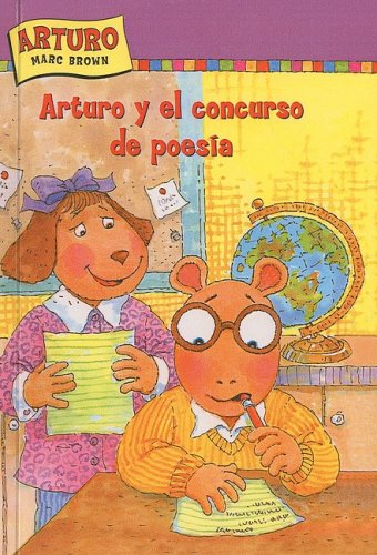 Arturo Y El Concurso De Poesia/Arthur and the Poetry Competition (9780613998437) by Marc Brown