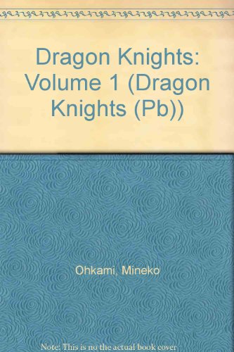 Dragon Knights (9780613998482) by Mineko Ohkami