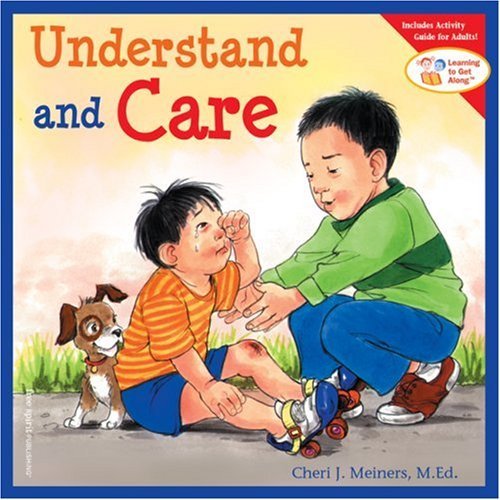 Understand And Care (Turtleback School & Library Binding Edition) (9780613998734) by Meiners, Cheri J.