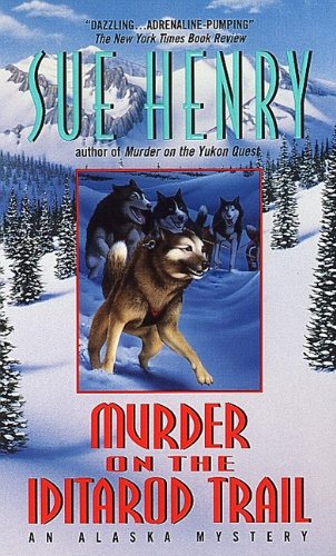 Murder On The Iditarod Trail (Turtleback School & Library Binding Edition) (9780613999434) by Henry, Sue