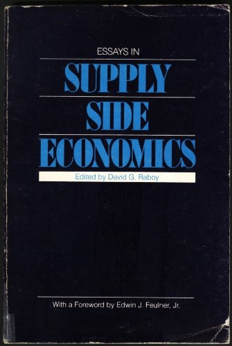 Imagen de archivo de Essays in Supply Side Economics a la venta por BookMarx Bookstore
