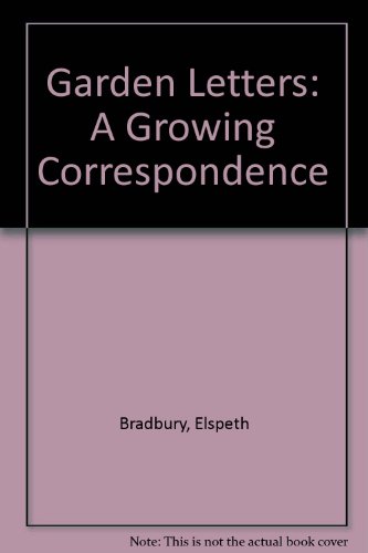 9780614083316: Garden Letters: A Growing Correspondence