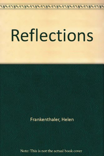 Reflections (9780614130706) by Helen Frankenthaler