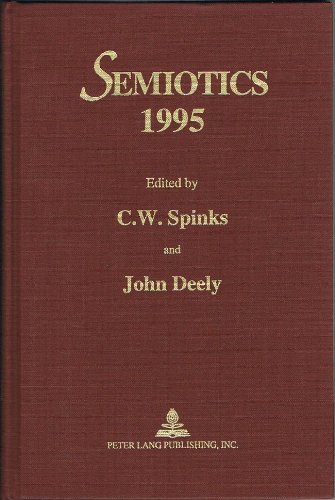 9780614178548: Semiotics, 1995: Proceedings of the Twentieth Annual Meeting of the Semiotic Society of America