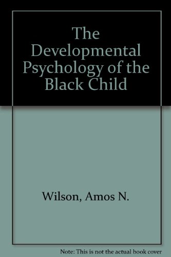 9780614224627: The Developmental Psychology of the Black Child