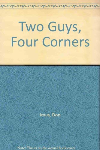 9780614282481: Two Guys, Four Corners