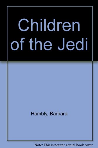 9780615007281: Children of the Jedi