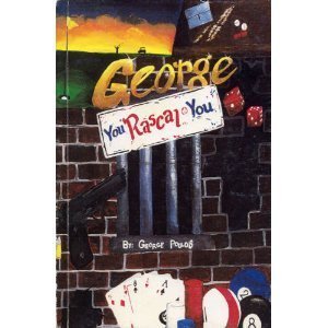 Stock image for George : You Rascal, You for sale by Byrd Books