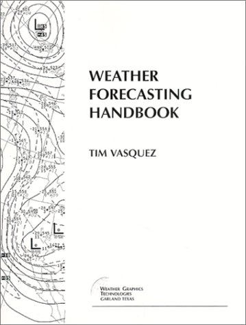 9780615112831: Weather Forecasting Handbook