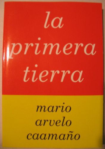 9780615114286: La primera tierra (Spanish Edition)