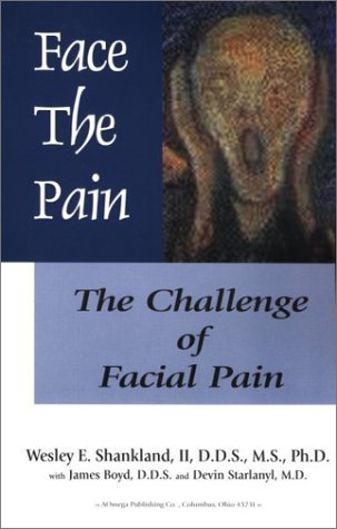Stock image for Face The Pain: The Challenge of Facial Pain for sale by HPB-Red