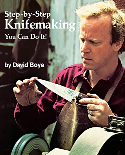 Imagen de archivo de Step-By-Step Knifemaking: You Can Do It! a la venta por Austin Goodwill 1101