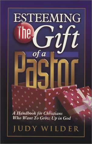 Stock image for Esteeming the Gift of a Pastor for sale by Goodwill of Colorado