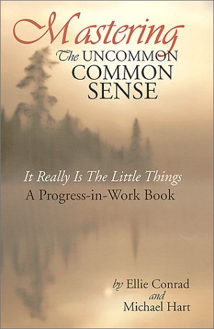 Imagen de archivo de Mastering the Uncommon Common Sense a la venta por RiLaoghaire