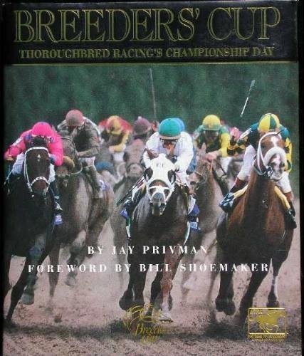 Imagen de archivo de Breeder's Cup: Thoroughbred Racing's Championship Day a la venta por GridFreed