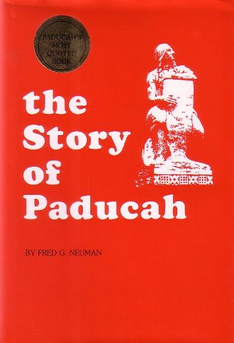 Stock image for The Story of Paducah (Kentucky) for sale by ThriftBooks-Atlanta
