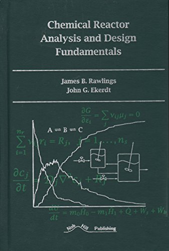 Beispielbild fr Chemical Reactor Analysis and Design Fundamentals zum Verkauf von Better World Books