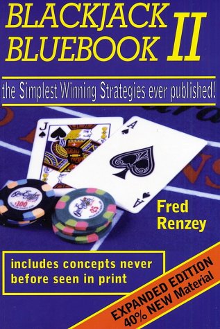 Stock image for Blackjack Bluebook II: The Simplest Winning Strategies Ever Published for sale by ThriftBooks-Atlanta