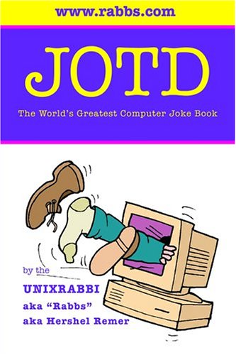 Imagen de archivo de JOTD The World's Greatest Computer Joke Book a la venta por HPB-Red