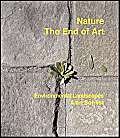 9780615125336: Nature: The End Of Art. Environmental Landscapes, Alan Sonfist