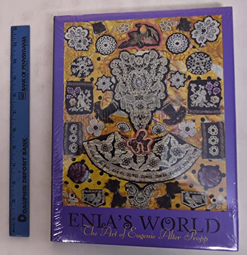 Enia's World: The Art Of Eugenie Alter Propp (9780615126098) by Kogan, Lee; Waxman, Lori