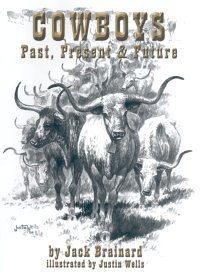 Imagen de archivo de Cowboys: Past, Present & Future a la venta por A Good Read, LLC