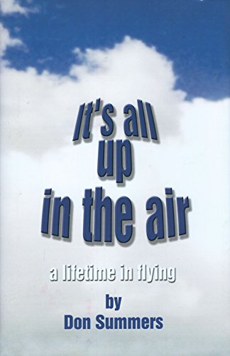 Imagen de archivo de It's All up in the Air: A Lifetime in Flying a la venta por Wonder Book