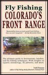 9780615127569: Fly Fishing Colorado's Front Range by Todd Hosman (2005-01-01)