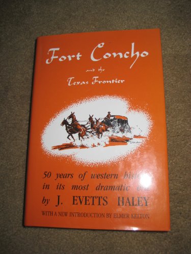 Beispielbild fr Fort Concho and the Texas Frontier zum Verkauf von ThriftBooks-Atlanta