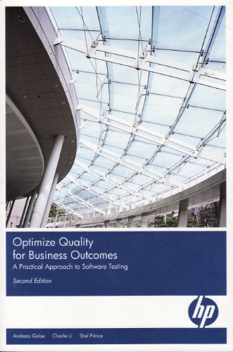 Imagen de archivo de Optimize Quality For Business Outcomes: A Practical Approach to Software Testing a la venta por HPB Inc.