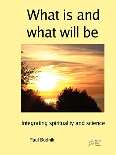 What is and what will be - Budnik, Paul,