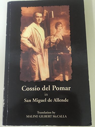 Beispielbild fr Cossio del Pomar in San Miguel de Allende zum Verkauf von HPB-Movies