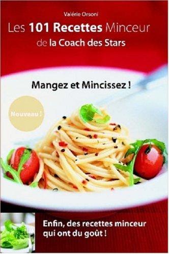 Stock image for Les Recettes Minceur De La Coach Des Stars for sale by RECYCLIVRE