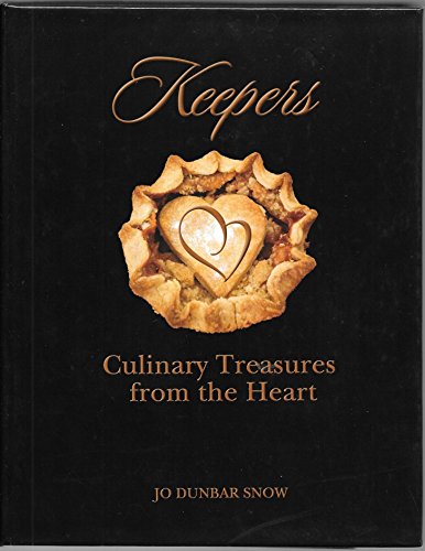 Stock image for Keepers: Culinary Treasures from the Heart for sale by Front Cover Books