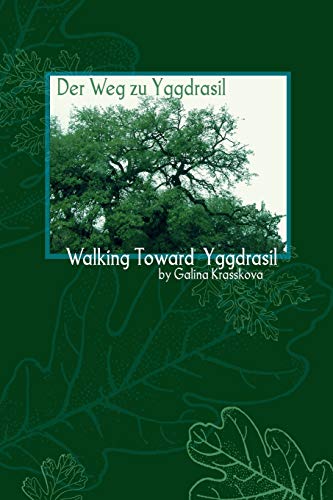 Walking Towards Yggdrasil (9780615142937) by Krasskova, Galina