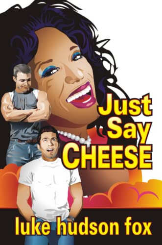 Stock image for Just Say Cheese for sale by Lucky's Textbooks
