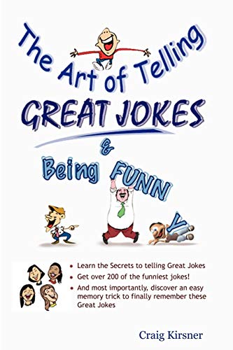 Beispielbild fr The Art of Telling Great Jokes & Being Funny! zum Verkauf von Ria Christie Collections