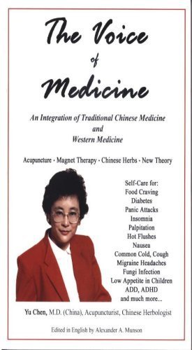Imagen de archivo de The Voice of Medicine : An Intergration of Traditional Chinese Medicine and Western Medicine a la venta por Better World Books
