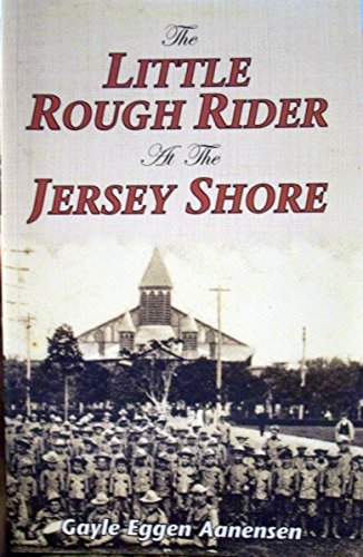 Imagen de archivo de The Little Rough Rider At the Jersey Shore a la venta por Wonder Book